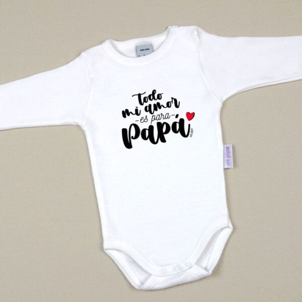 Body regalo día del padre Todo mi amor es para Papá